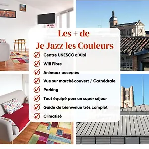 Je Jazz Les Couleurs A Albi - Centre Unesco - Parking - Climatisation - Animaux Acceptes Albi
